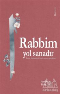 Rabbim Yol Sanadır