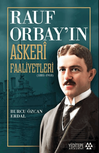 Rauf Orbay’In Askeri Faaliyetleri