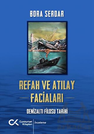 Refah Ve Atılay Faciaları