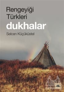 Rengeyiği Türkleri: Dukhalar