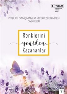 Renklerini Yeniden Kazananlar