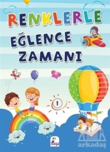 Renklerle Eğlence Zamanı 1 (Renkli Boyama)