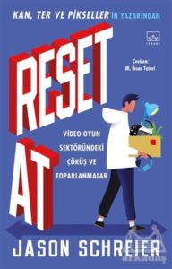 Reset At: Video Oyun Sektöründeki Çöküş Ve Toparlanmalar