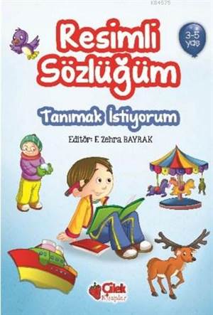 Resimli Sözlüğüm (3-5 Yaş); Tanımak İstiyorum