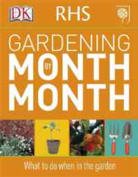 RHS Gardening Month by Month