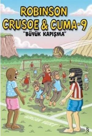 Robinson Crusoe Cuma 9 Büyük Kapışma