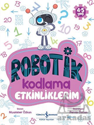 Robotik Kodlama Etkinliklerim (4-5 Yaş)