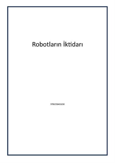 Robotların İktidarı