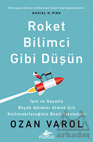 Roket Bilimci Gibi Düşün