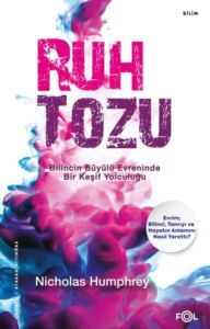 Ruh Tozu - Bilincin Büyülü Evreninde Bir Keşif Yolculuğu