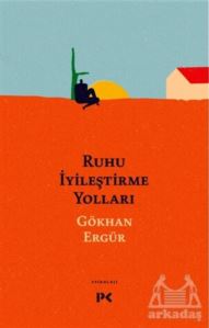 Ruhu İyileştirme Yolları