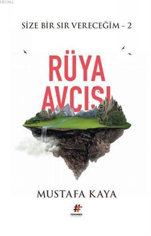 Rüya Avcısı; Size Bir Sır Vereceğim 2