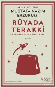 Rüyada Terakki Ve Medeniyet-İ İslamiyeyi Rüyet (Açıklamalı Orijinal Metin)