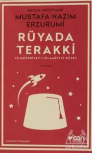 Rüyada Terakki Ve Medeniyet-İ İslamiyeyi Rüyet