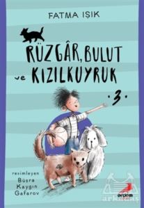 Rüzgar, Bulut Ve Kızılkuyruk 3