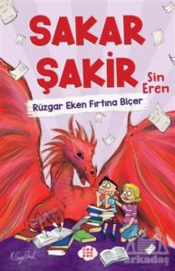 Rüzgar Eken Fırtına Biçer - Sakar Şakir 3