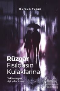 Rüzgar Fısıldasın Kulaklarına