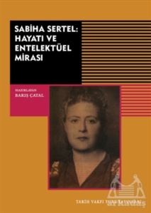 Sabiha Sertel: Hayatı Ve Entelektüel Mirası