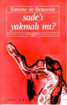 Sade'ı Yakmalı Mı?