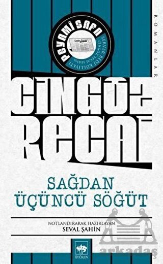 Sağdan Üçüncü Söğüt - Cingöz Recai