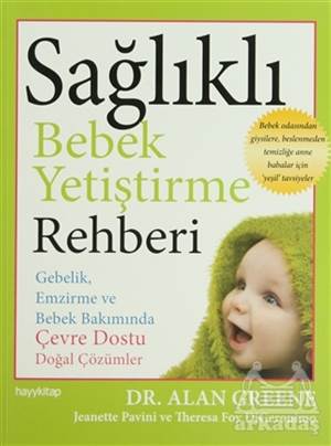 Sağlıklı Bebek Yetiştirme Rehberi