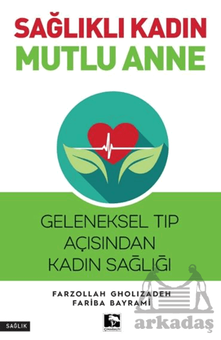 Sağlıklı Kadın Mutlu Anne