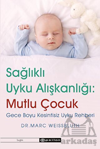 Sağlıklı Uyku Alışkanlığı: Mutlu Çocuk