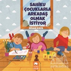 Sahiku Çocuklarla Arkadaş Olmak İst, Clz