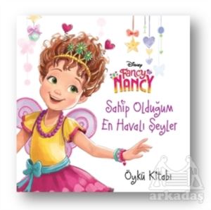 Sahip Olduğum En Havalı Şeyler - Fancy Nancy