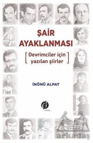 Şair Ayaklanması - Devrimciler İçin Yazılan Şiirler