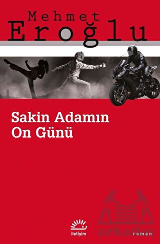 Sakin Adamın On Günü