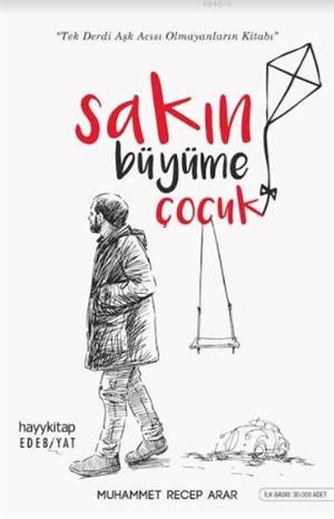 Sakın Büyüme Çocuk