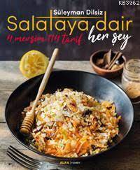 Salataya Dair Her Şey