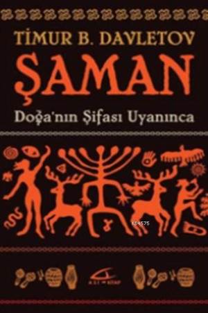 Şaman-Doğa'nın Şifası Uyanınca