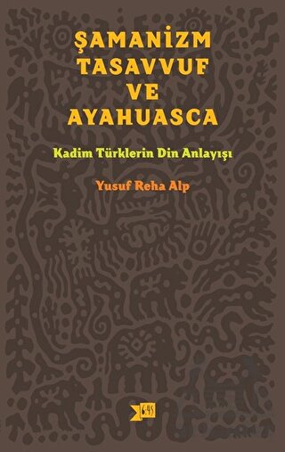 Şamanizm, Tasavvuf Ve Ayahuasca