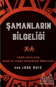 Şamanların Bilgeliği