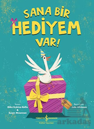 Sana Bir Hediyem Var!