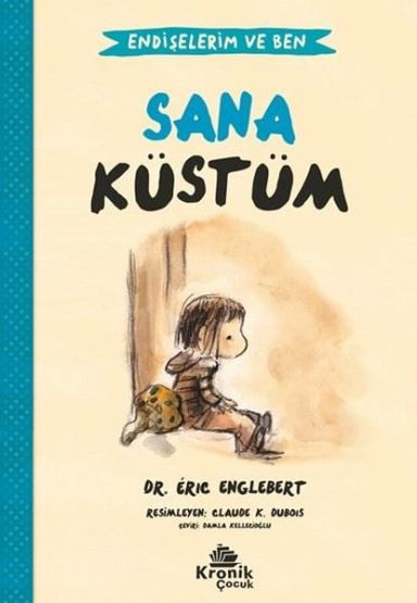 Sana Küstüm - Endişelerim Ve Ben 1