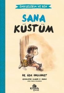 Sana Küstüm - Endişelerim Ve Ben 1