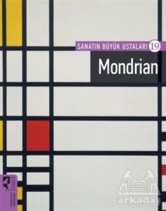 Sanatın Büyük Ustaları 19 - Mondrian