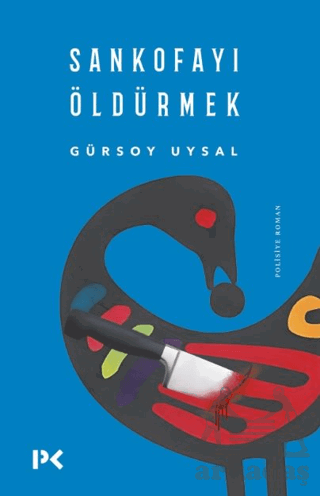 Sankofayı Öldürmek