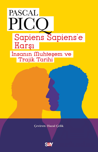 Sapiens Sapiens’E Karşı