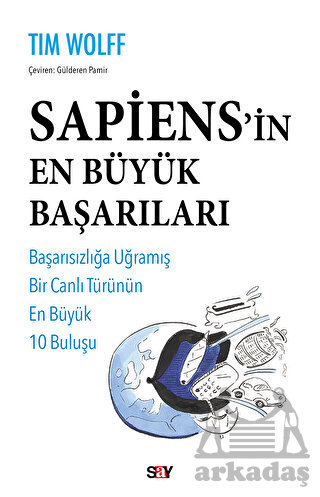 Sapiens’İn En Büyük Başarıları