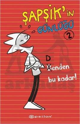 Şapşikin Günlüğü 2 - Benden Bu Kadar!