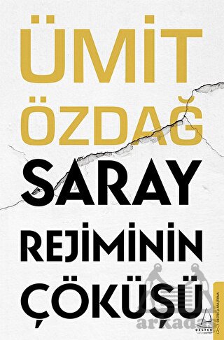 Saray Rejiminin Çöküşü