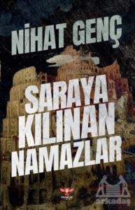 Saraya Kılınan Namazlar