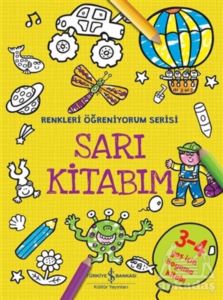 Sarı Kitabım - Renkleri Öğreniyorum Serisi