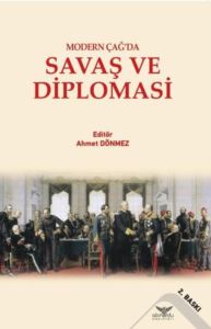 Savaş Ve Diplomasi - Modern Çağ'da