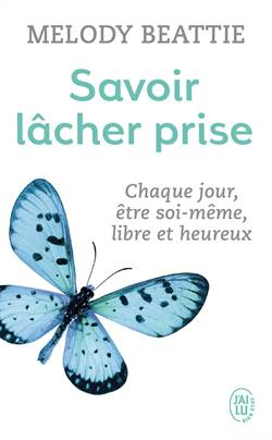 Savoir lacher prise