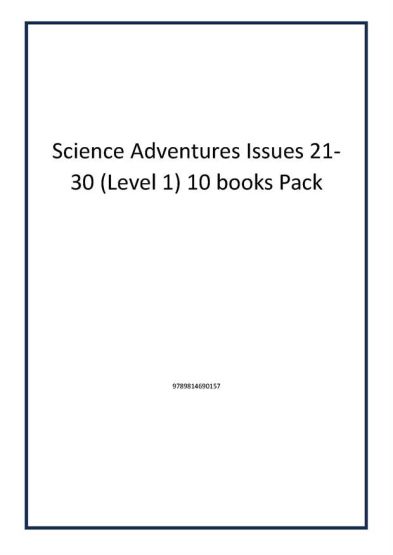 Science Adventures Issues 21-30 (Level 1) 10 books Pack